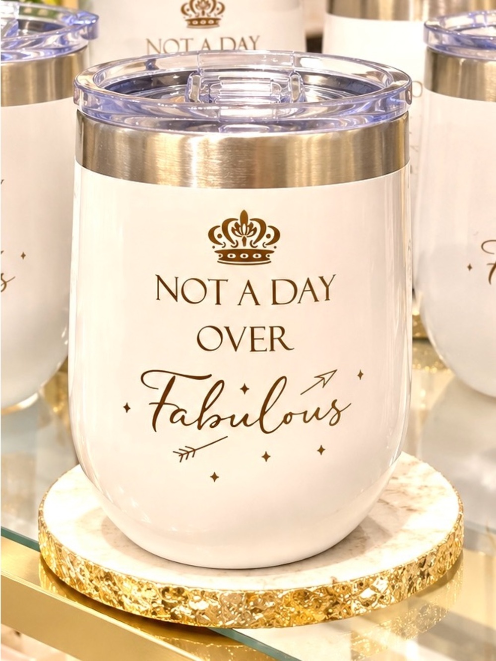 Not A Day Over Fabulous White Insulated Wine Tumbler